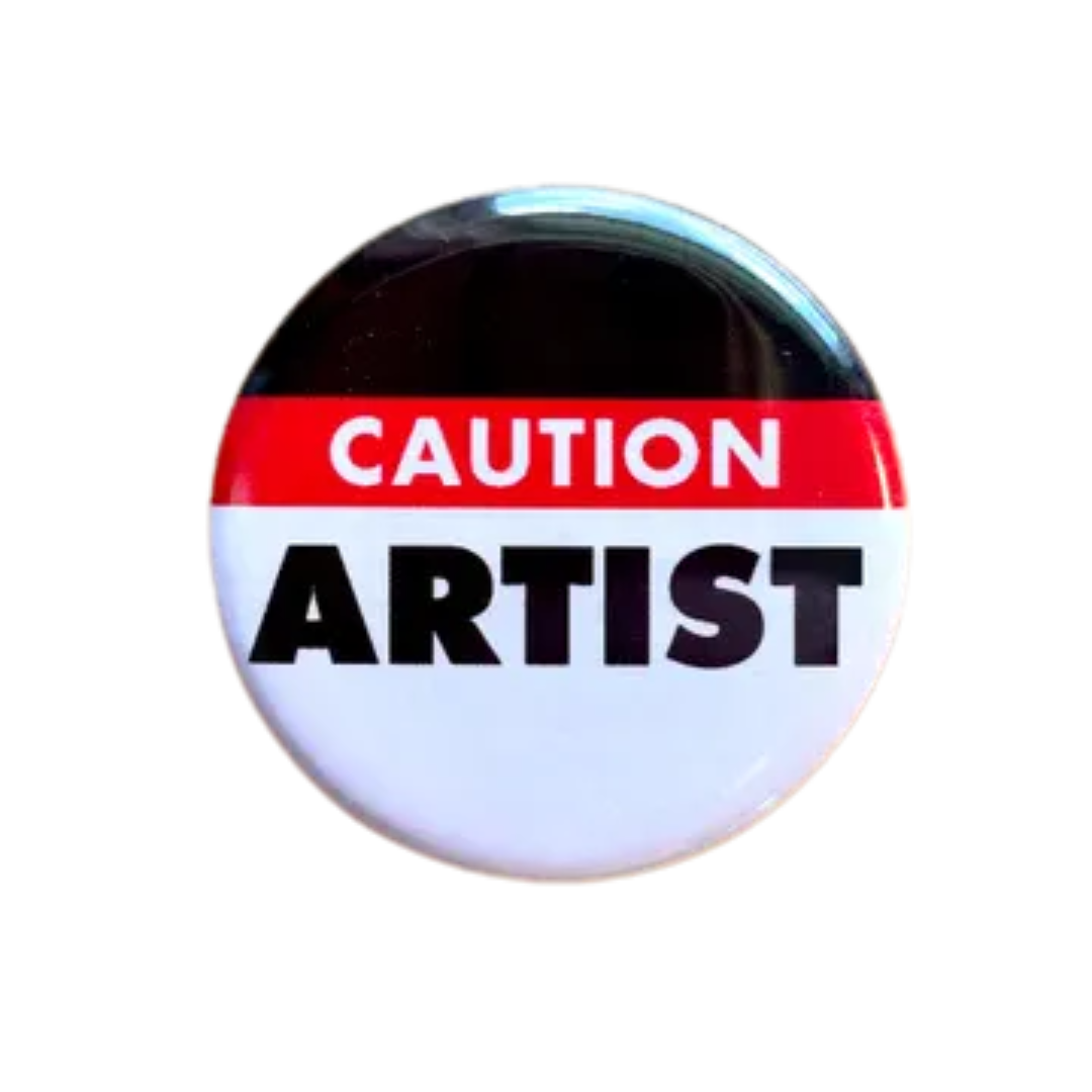 Caution: Artist Button