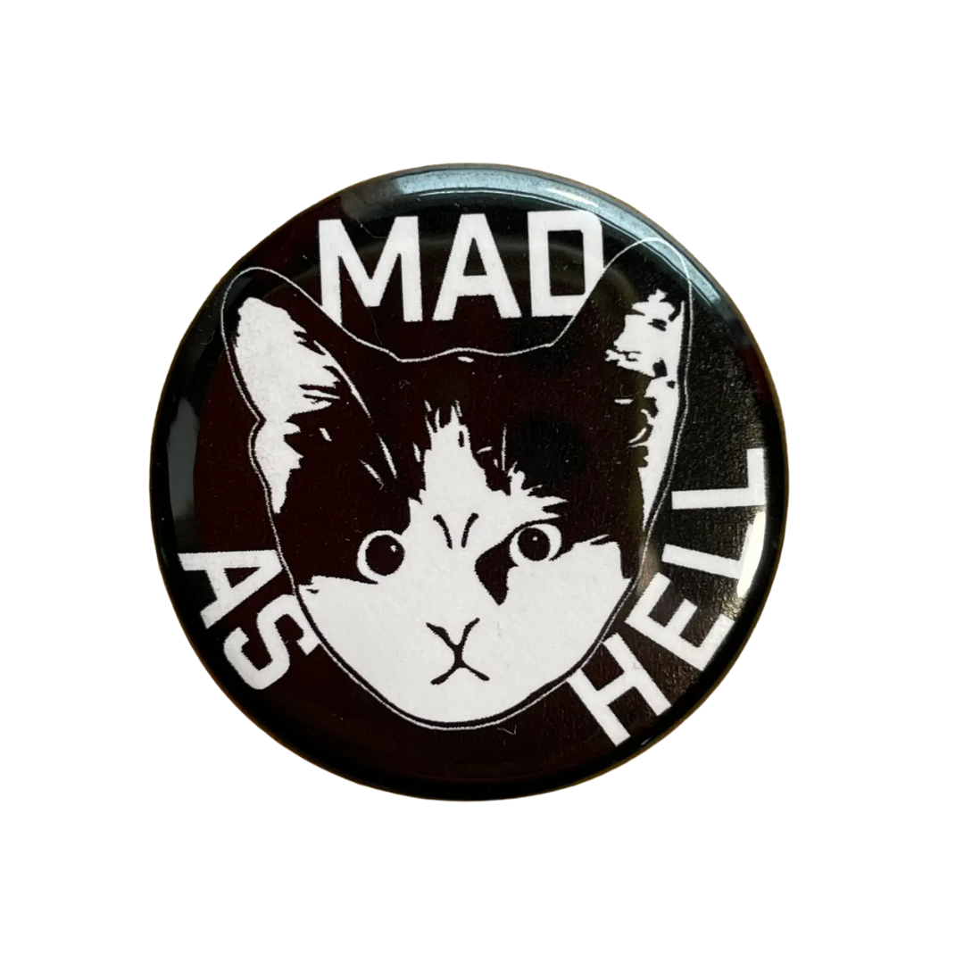 Mad as Hell Kitten - Button