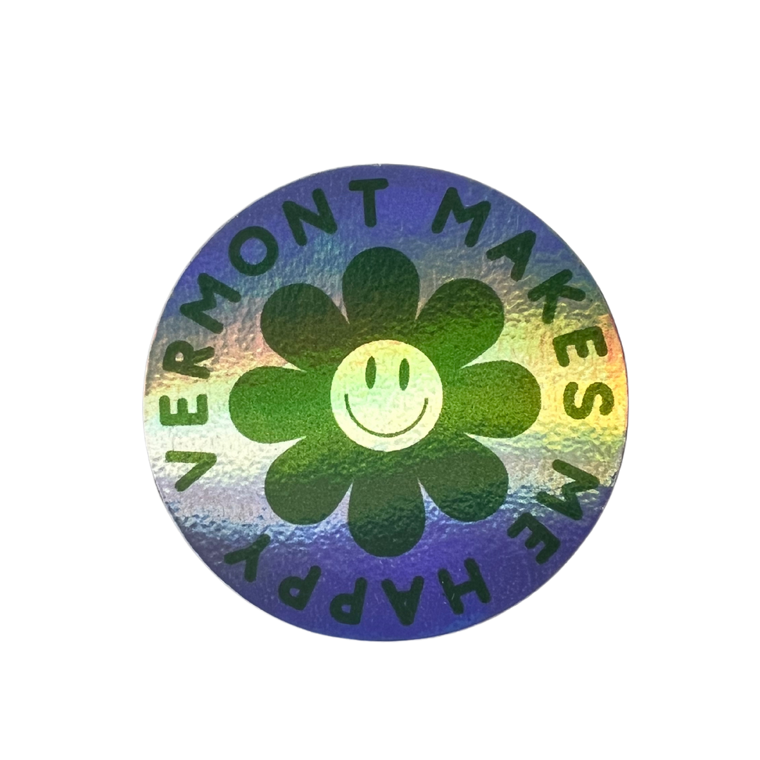 Vermont Makes Me Happy Holographic Sticker