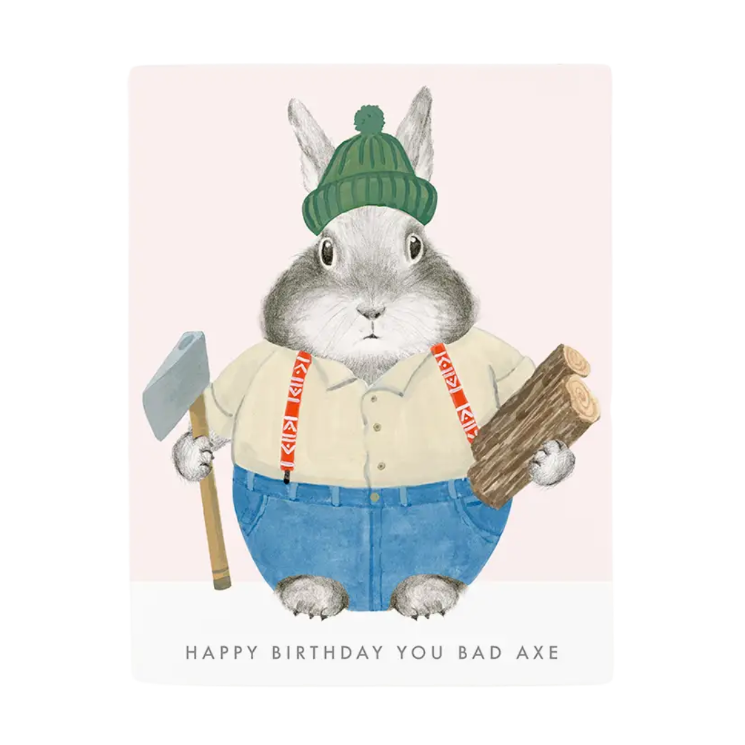 Happy Birthday You Bad Axe Card