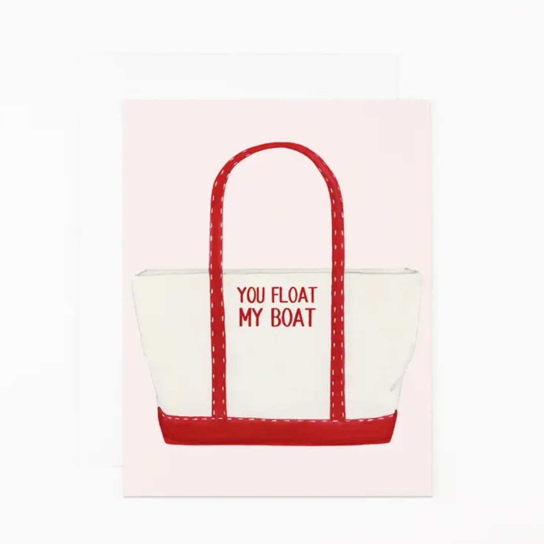 You Float My Boat Card