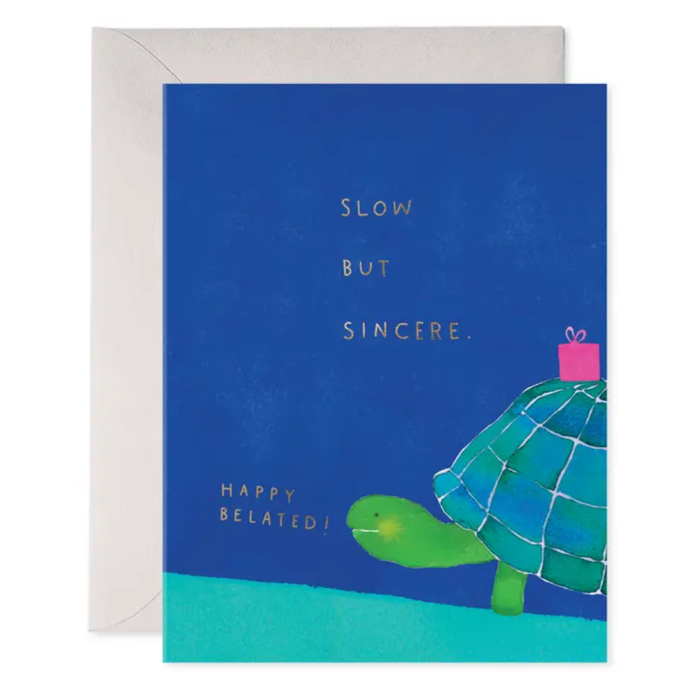 Slow But Sincere | Belated Birthday