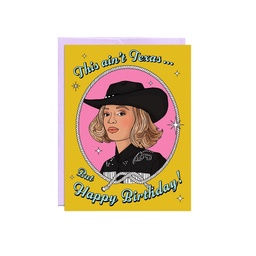This Aint Texas Beyonce Birthday Birthday Card