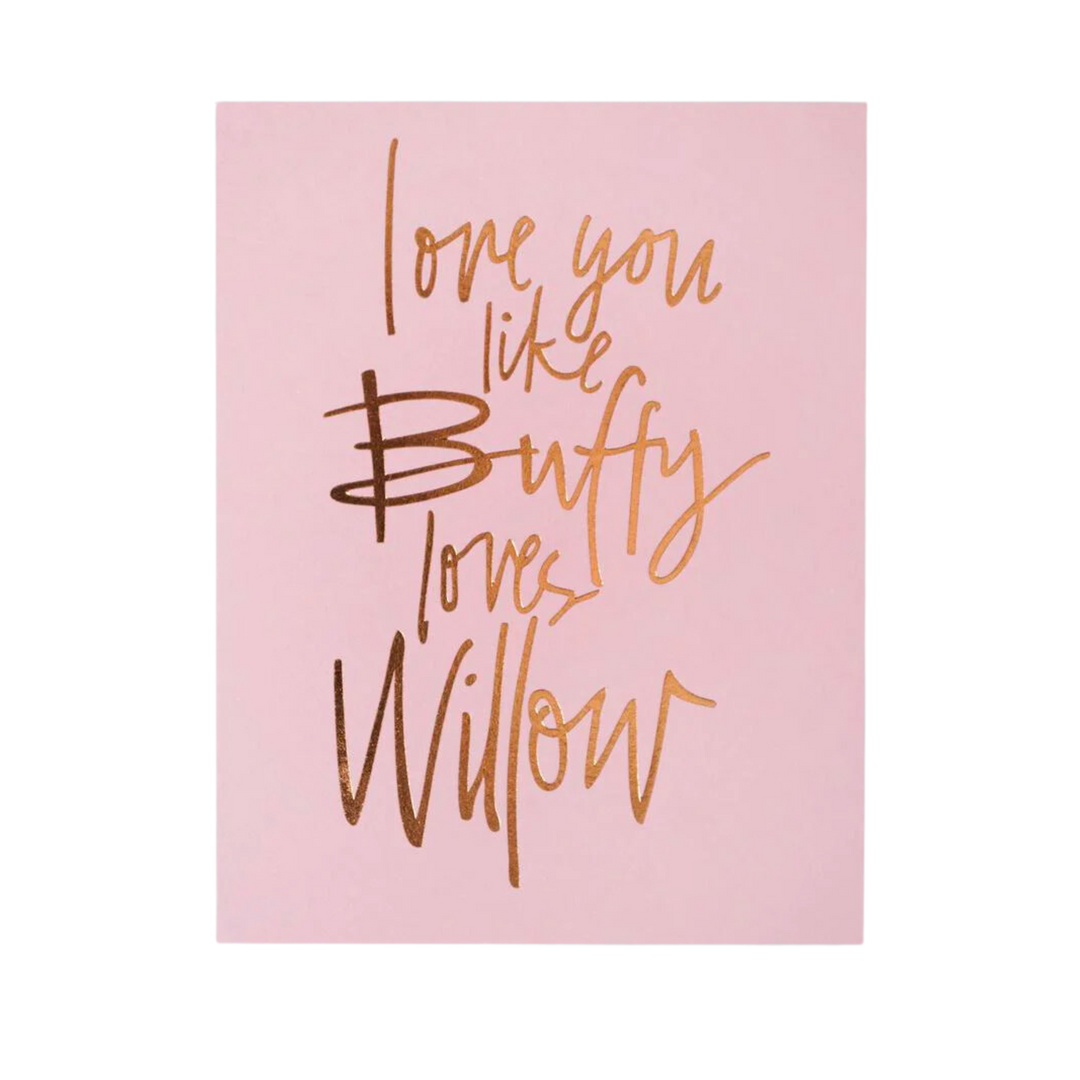 Buffy + Willow Greeting Card