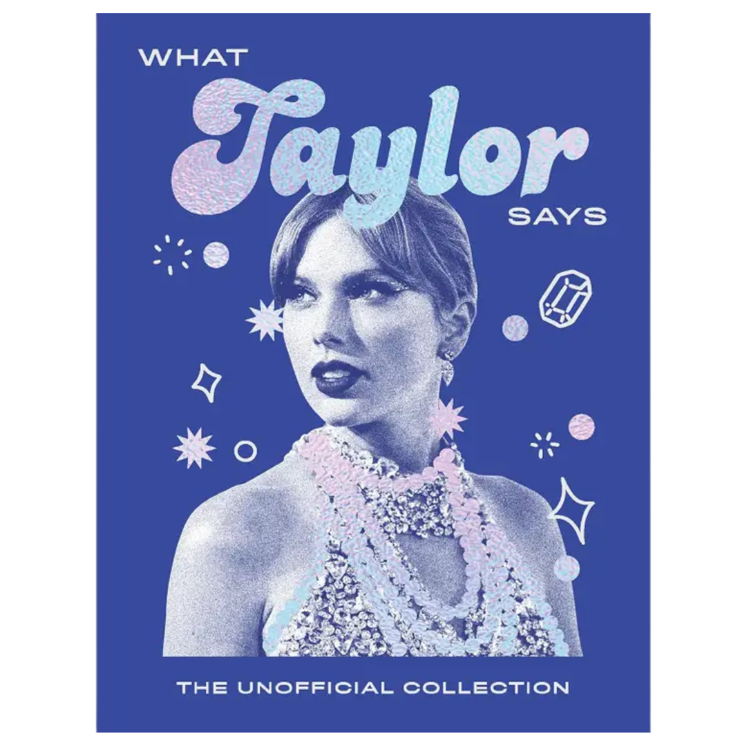 What Taylor Says