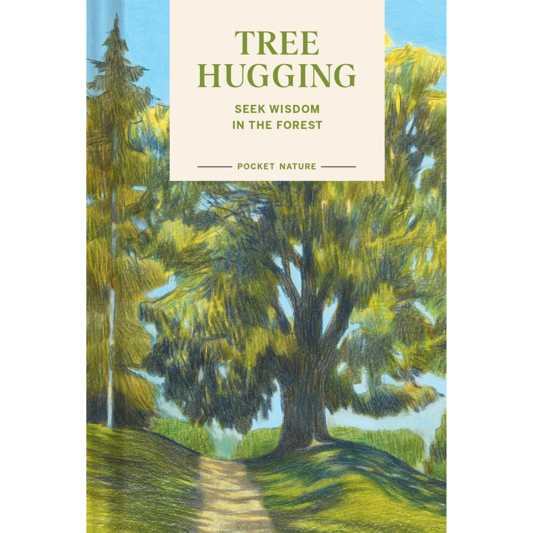 Pocket Nature: Tree-Hugging
