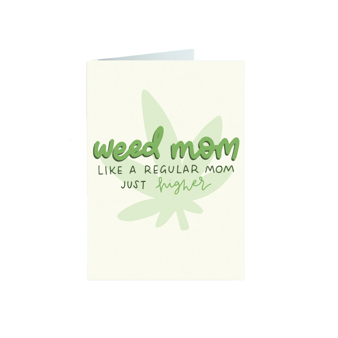 Weed Mom Mother's Day Card