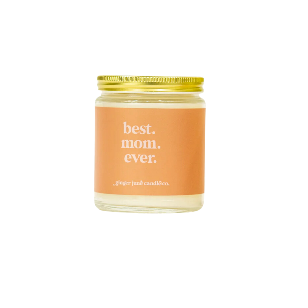 Best Mom Ever Soy Candle