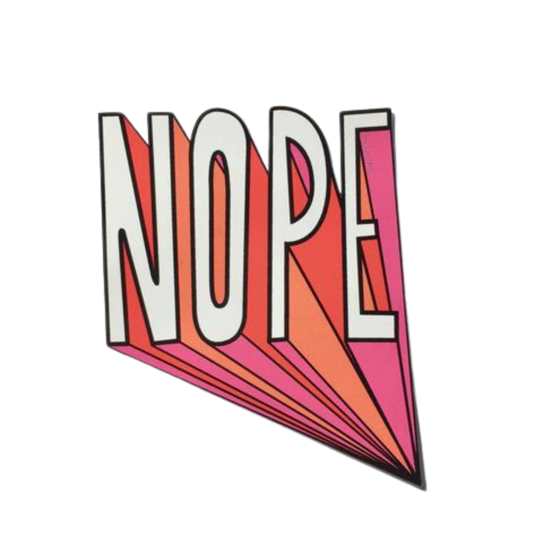 Nope Vinyl Sticker