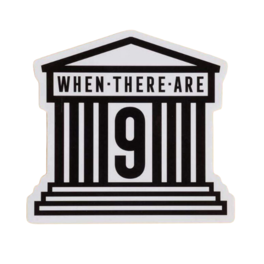 When There Are Nine Sticker
