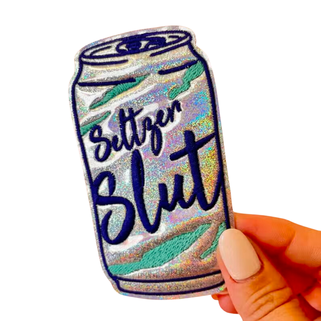 Seltzer Slut Holographic Vinyl Patch