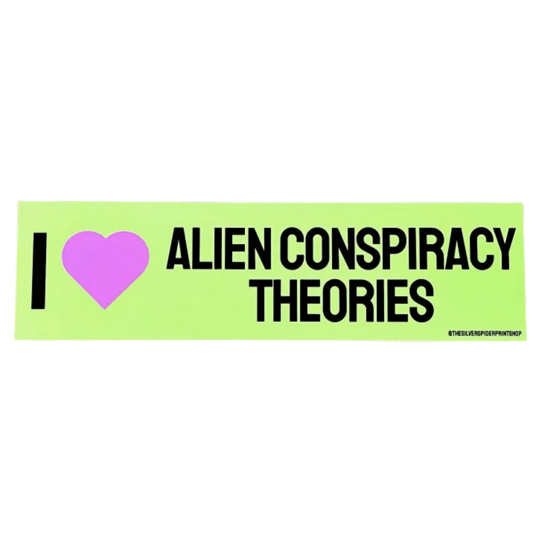 I Love Alien Conspiracy Theories Bumper Sticker Halloween