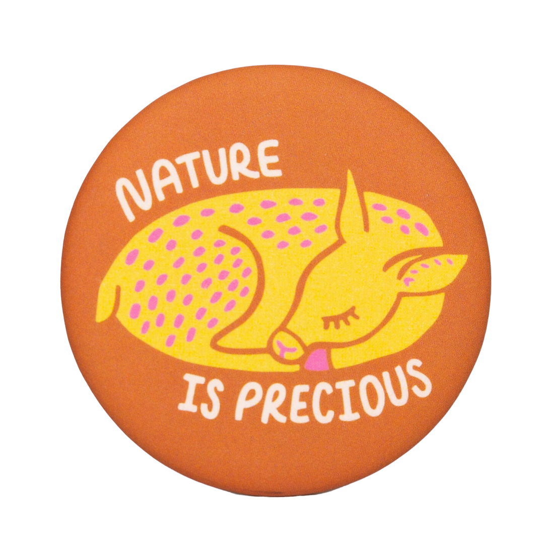 Nature Is Precious Round Magnet