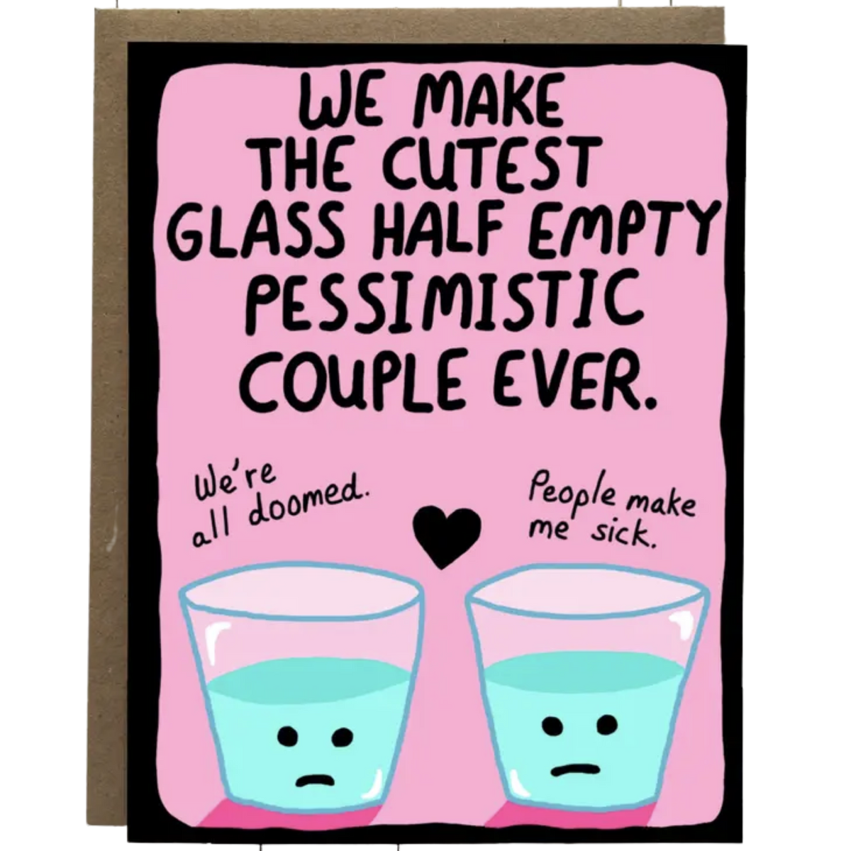 Glass Half Empty Pessimistic Couple Valentine Card Golden Hour Gift Co
