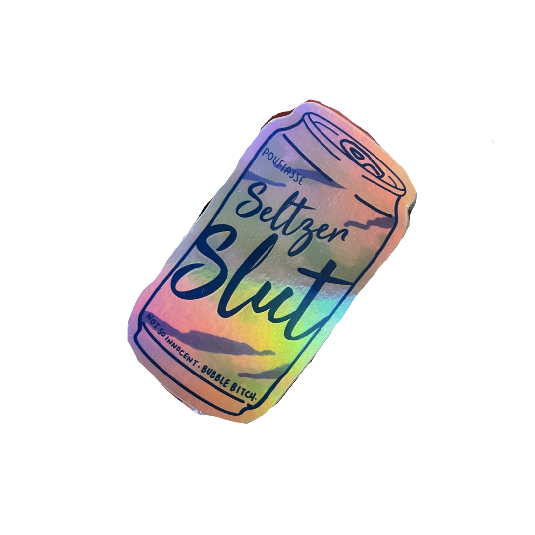 Seltzer Slut Hologram Weatherproof Sticker