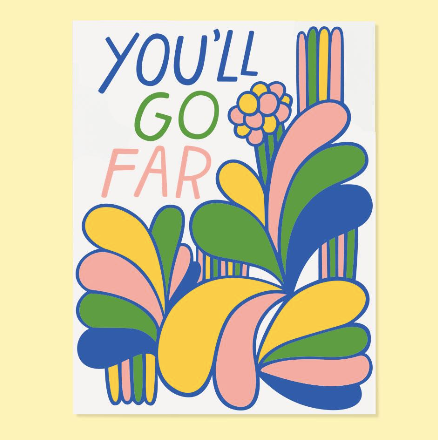 You'll Go Far