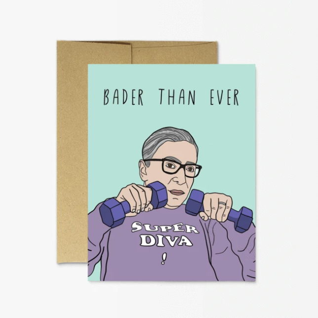 RBG "Bader Than Ever" Greeting Card