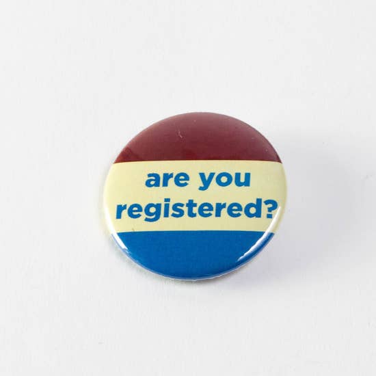 Are You Registered Button