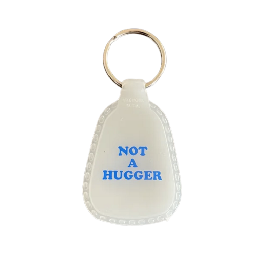 Not a Hugger Saddle Keychain