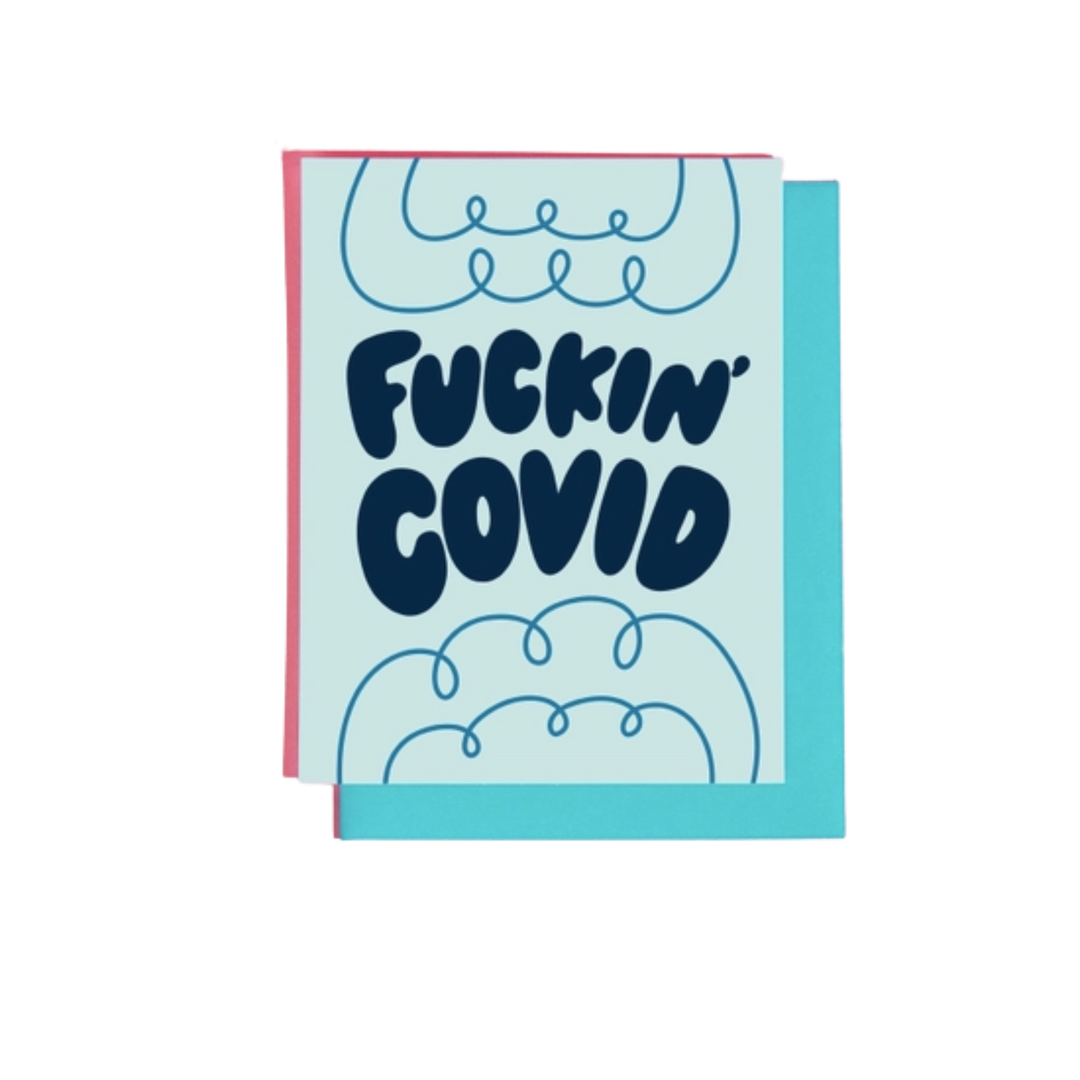 Fuckin' COVID Greeting Card