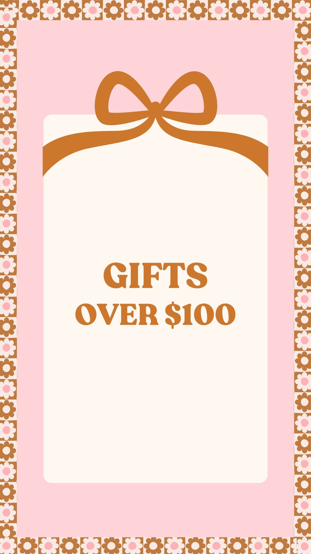 Gifts Over $100