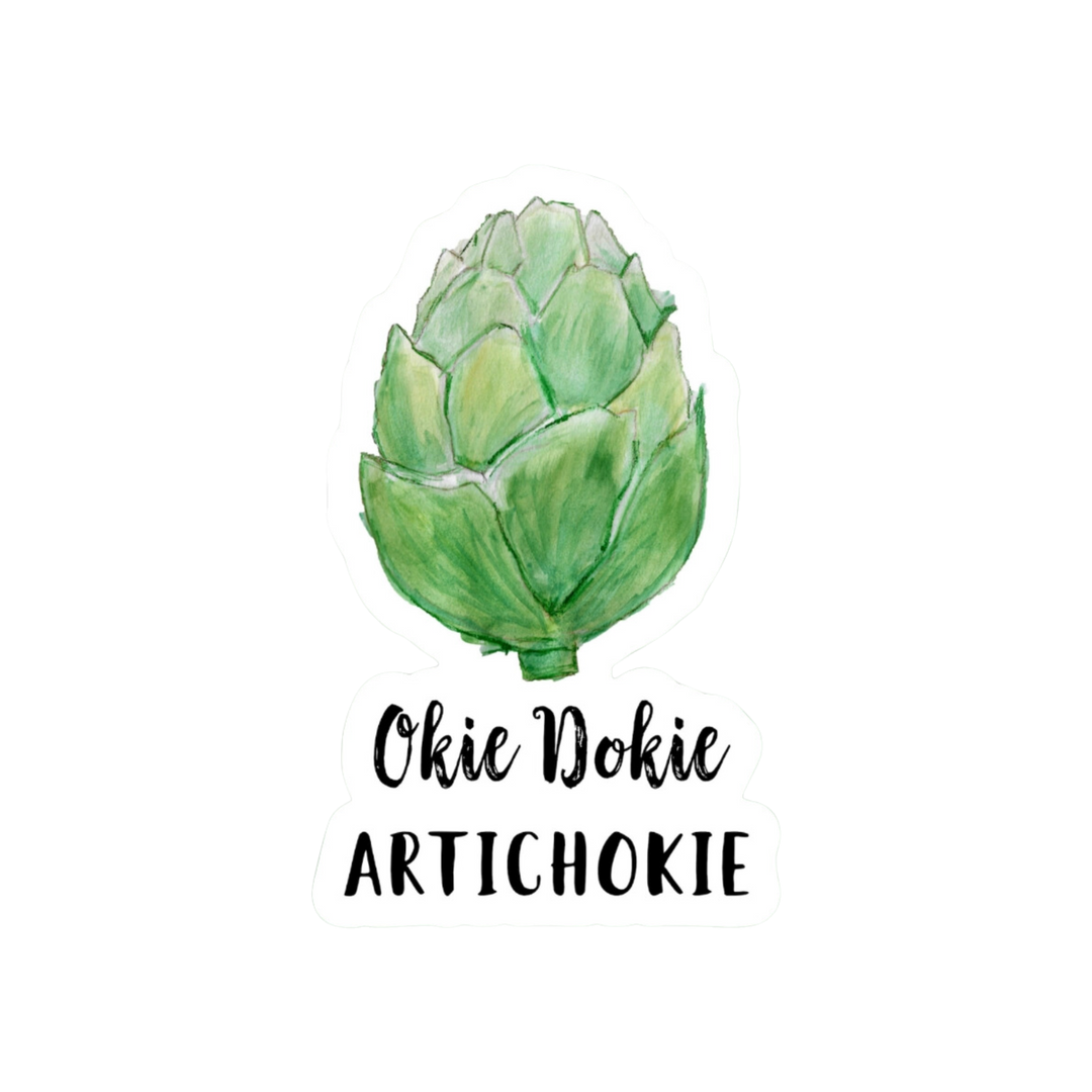 Okie Dokie Artichokie Sticker