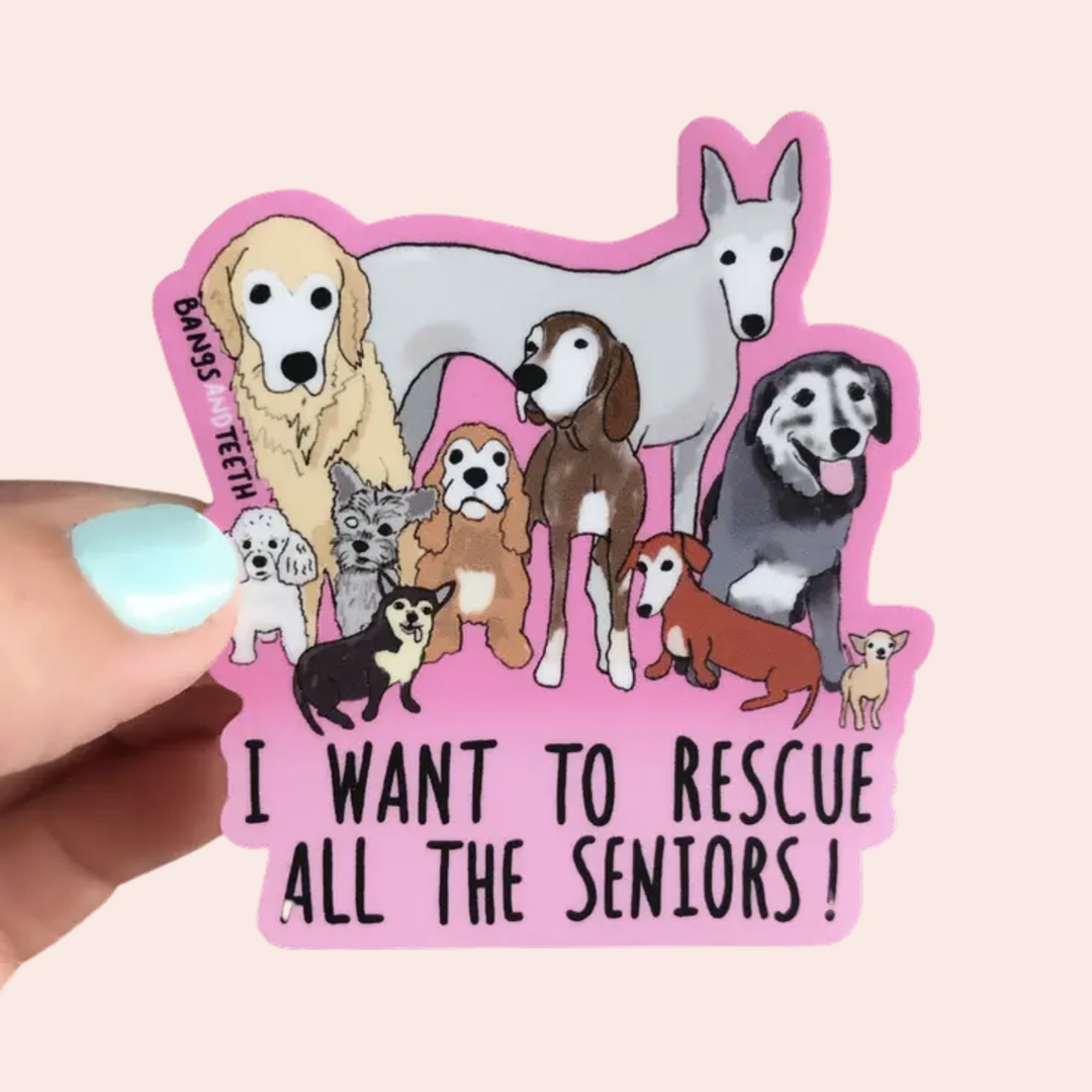 I Want To Rescue All The Seniors, Dog Sticker