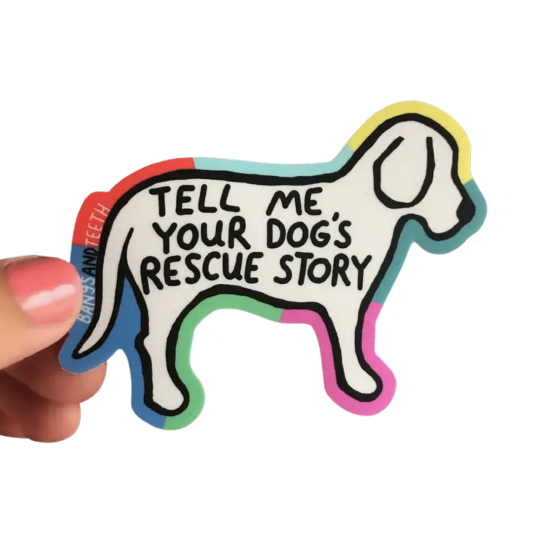 Tell Me Your Rescue Dog Story Sticker