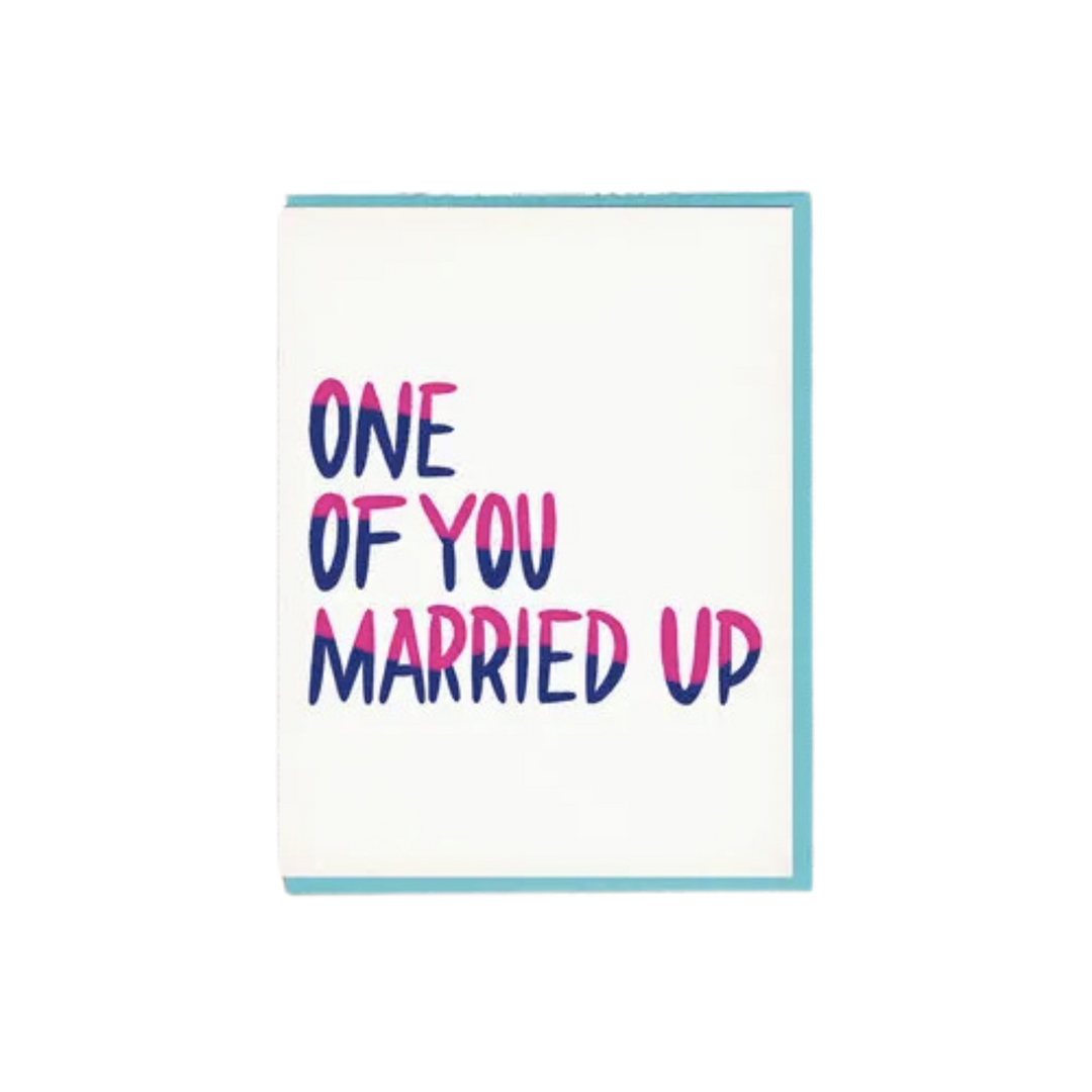 One of You Married Up Wedding Card