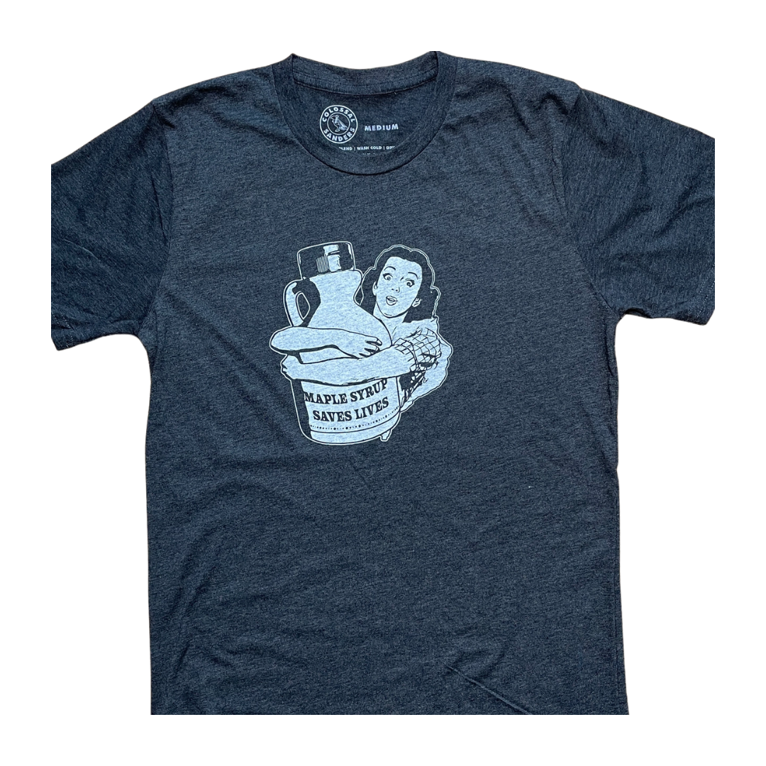 Maple Syrup Saves Lives T-Shirt