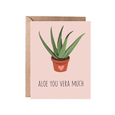 Aloe You Vera Much Greeting Card