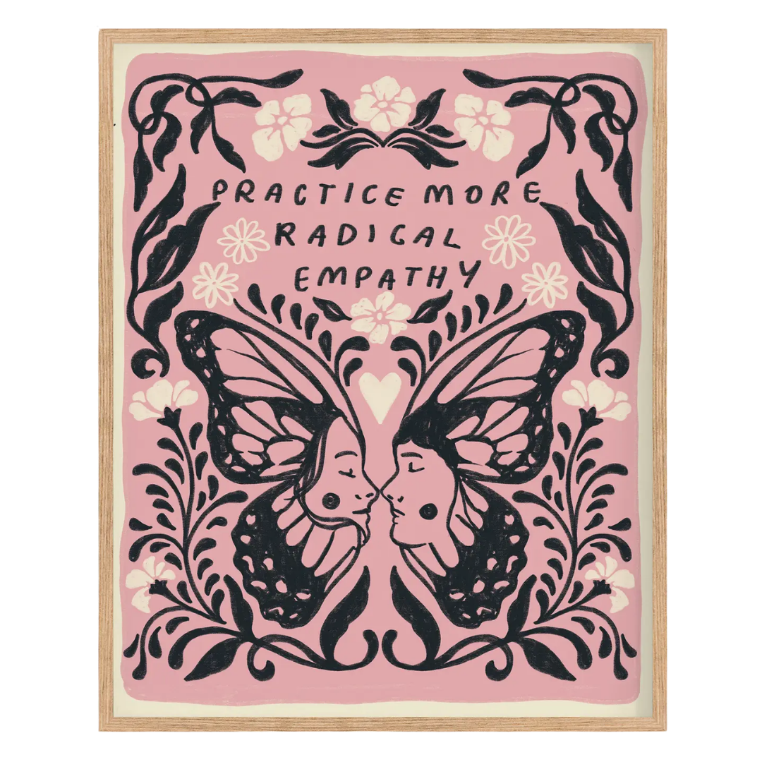 Radical Empathy Print
