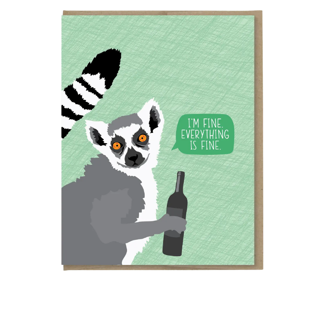 Everything Is Fine Card