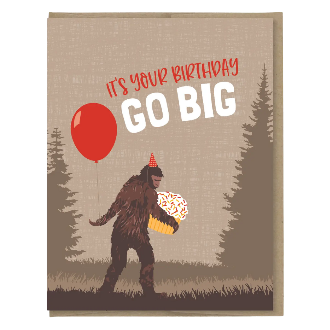 Go Big Sasquatch Birthday Card