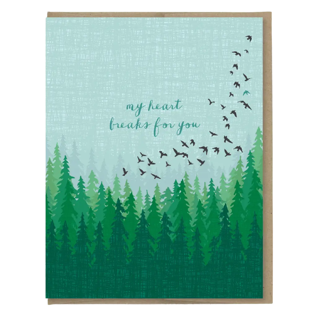 My Heart Breaks For You Sympathy Card