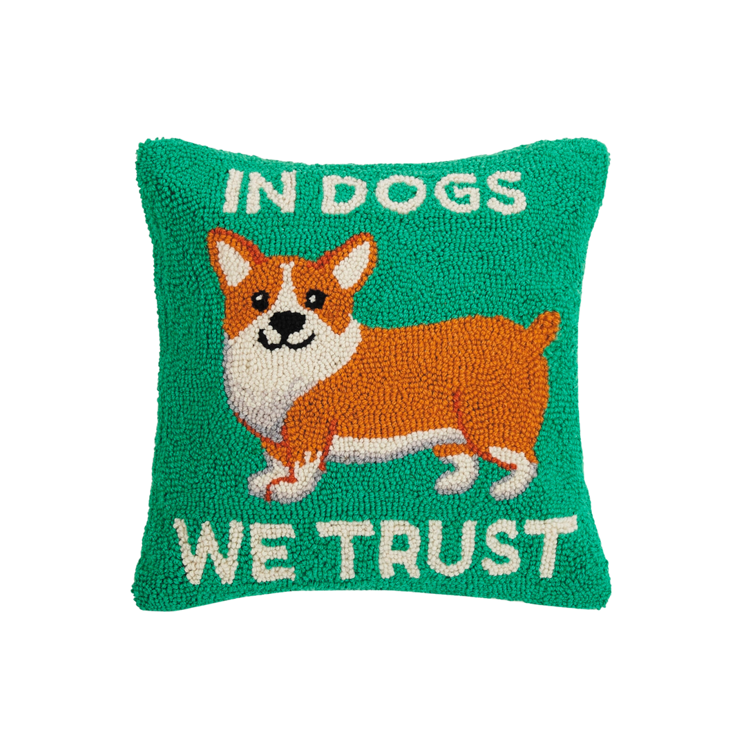 In Dogs We Trust Hook Pillow