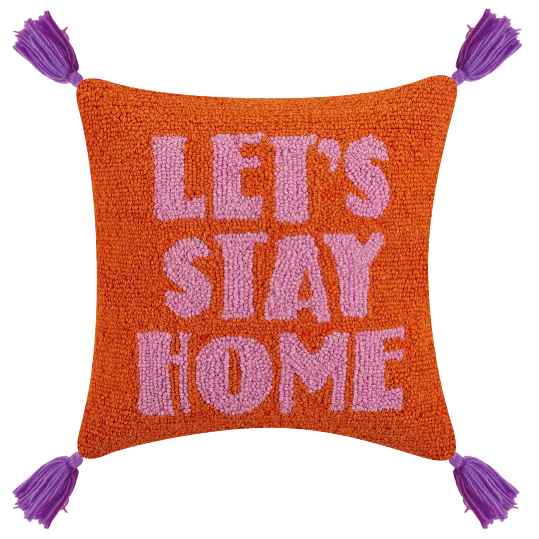 Let's Stay Home with Tassels Hook Pillow