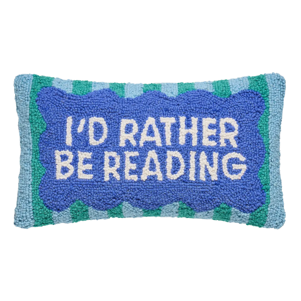 I'd Rather Be Reading Hook Pillow