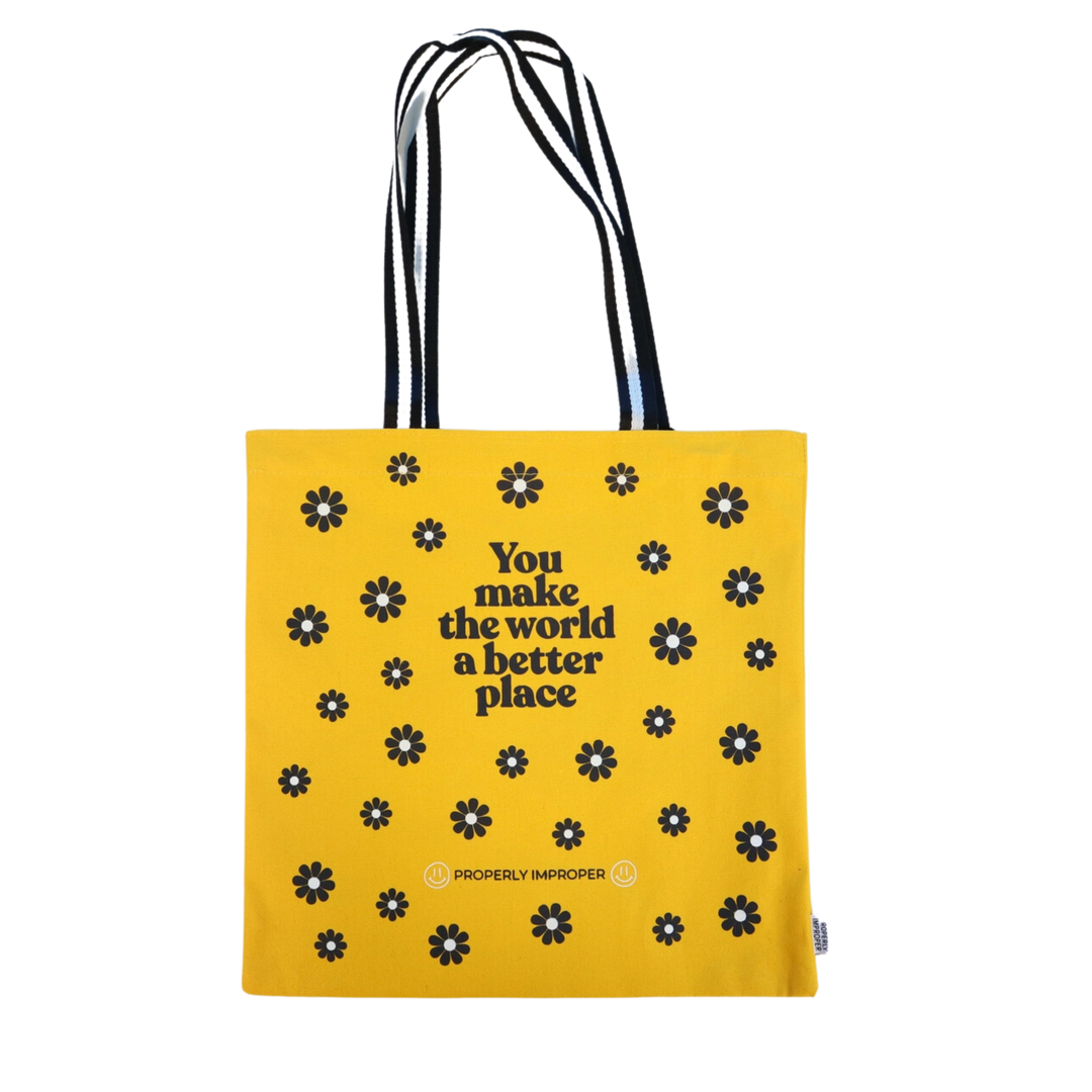You Make the World A Better Place Tote Bag
