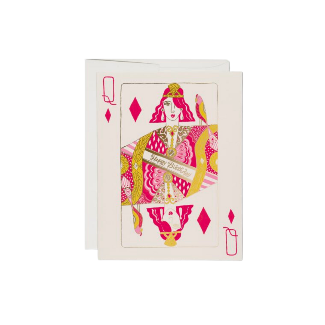 Illustrated Queen of Diamonds playing card with gold text reading "Happy Birthday". This blank card features a 100lb heavyweight card stock, is offset printed and foil stamped, and measures 4.25 x 5.5 inches. Danielle Kroll designed the illustration, and it was printed in the USA on recycled paper.