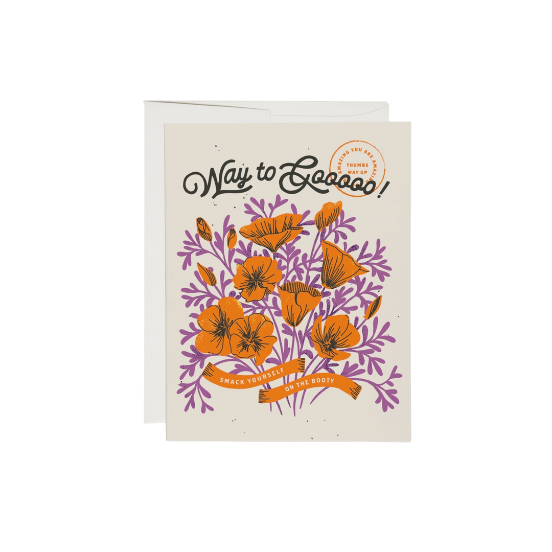 Orange and purple floral pattern on a white background with black text "Way to Gooooo!". Our Way to Go Card is printed on 100lb heavyweight card stock and designed with Dylan Mierzwinski's illustrations. With a 4.25 x 5.5 inch size. Crafted in the United States.