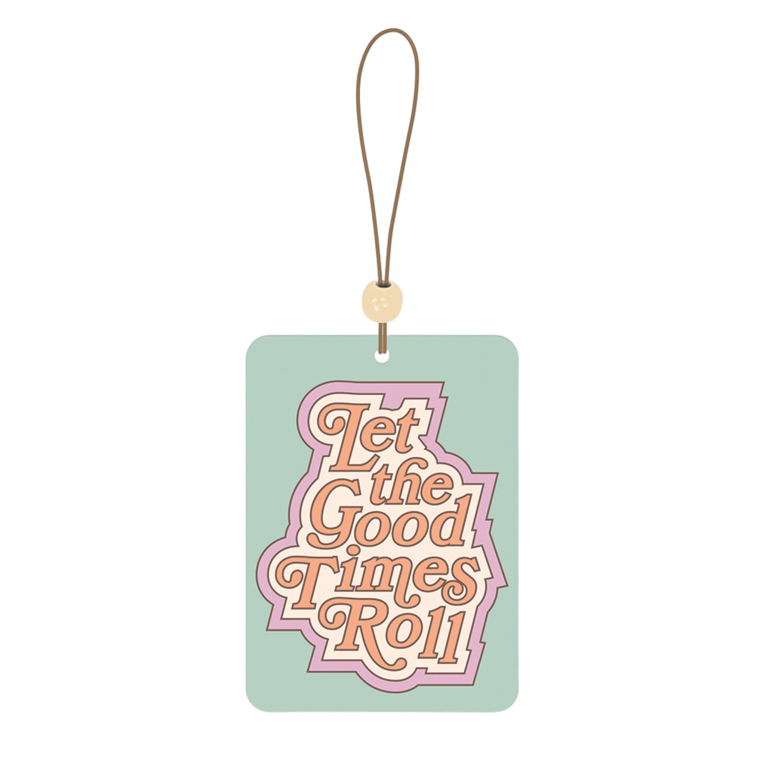 Let the Good Times Roll Car Air Freshener