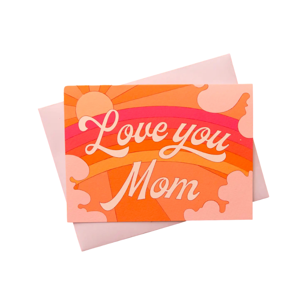 Love You Mom Peach Rainbow Card