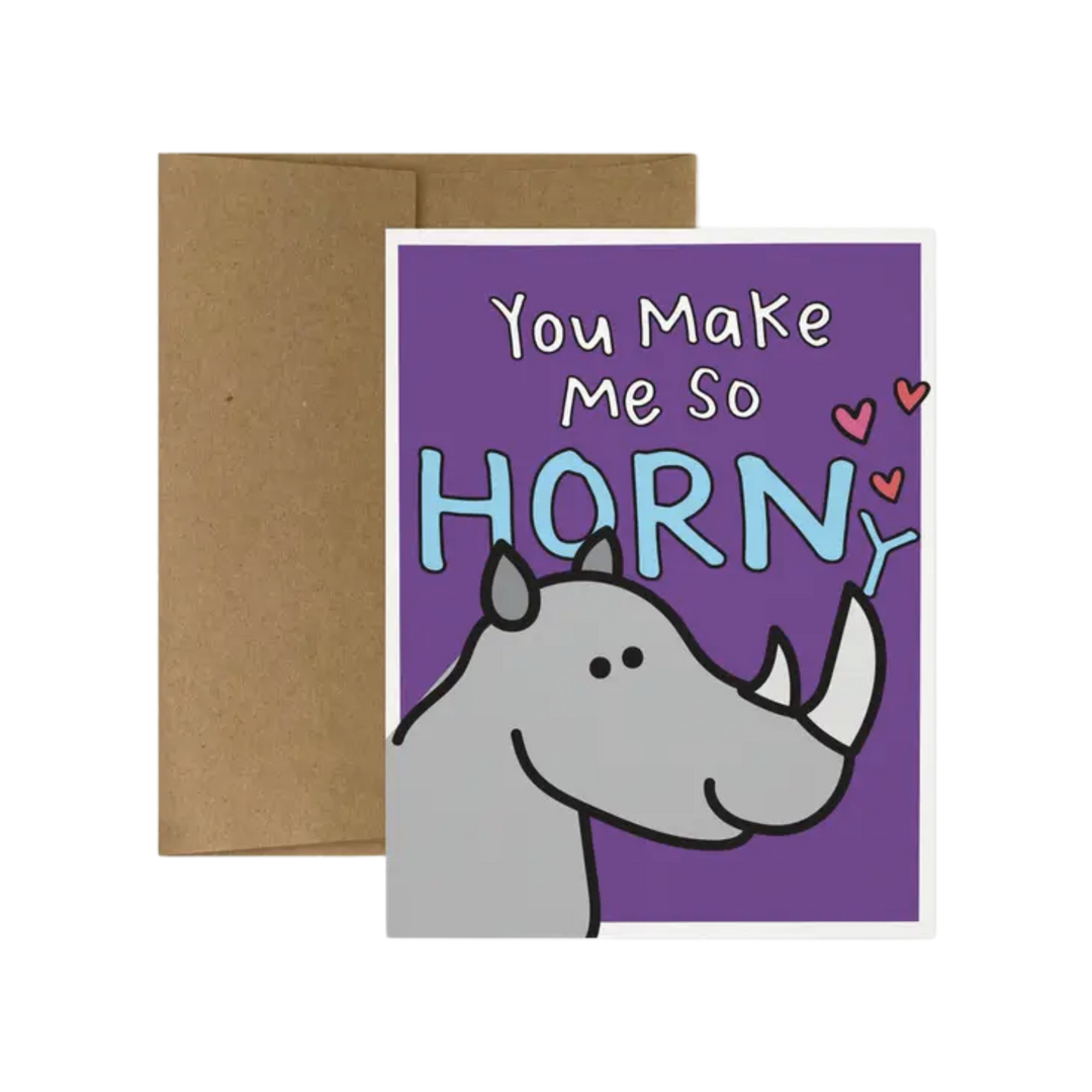You Make Me So Horn(y) Greeting Card