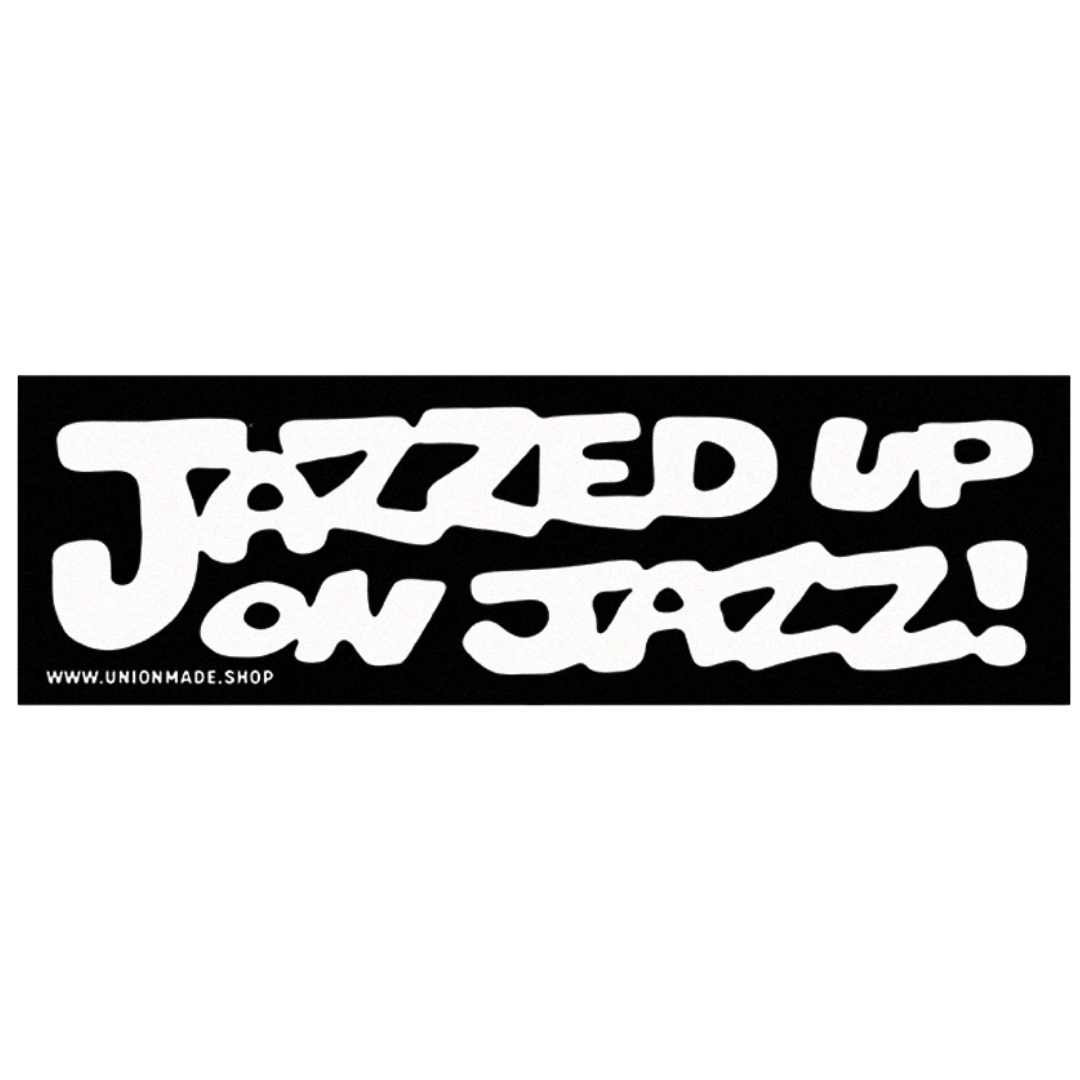 Jazzed Up On Jazz Bumper Sticker