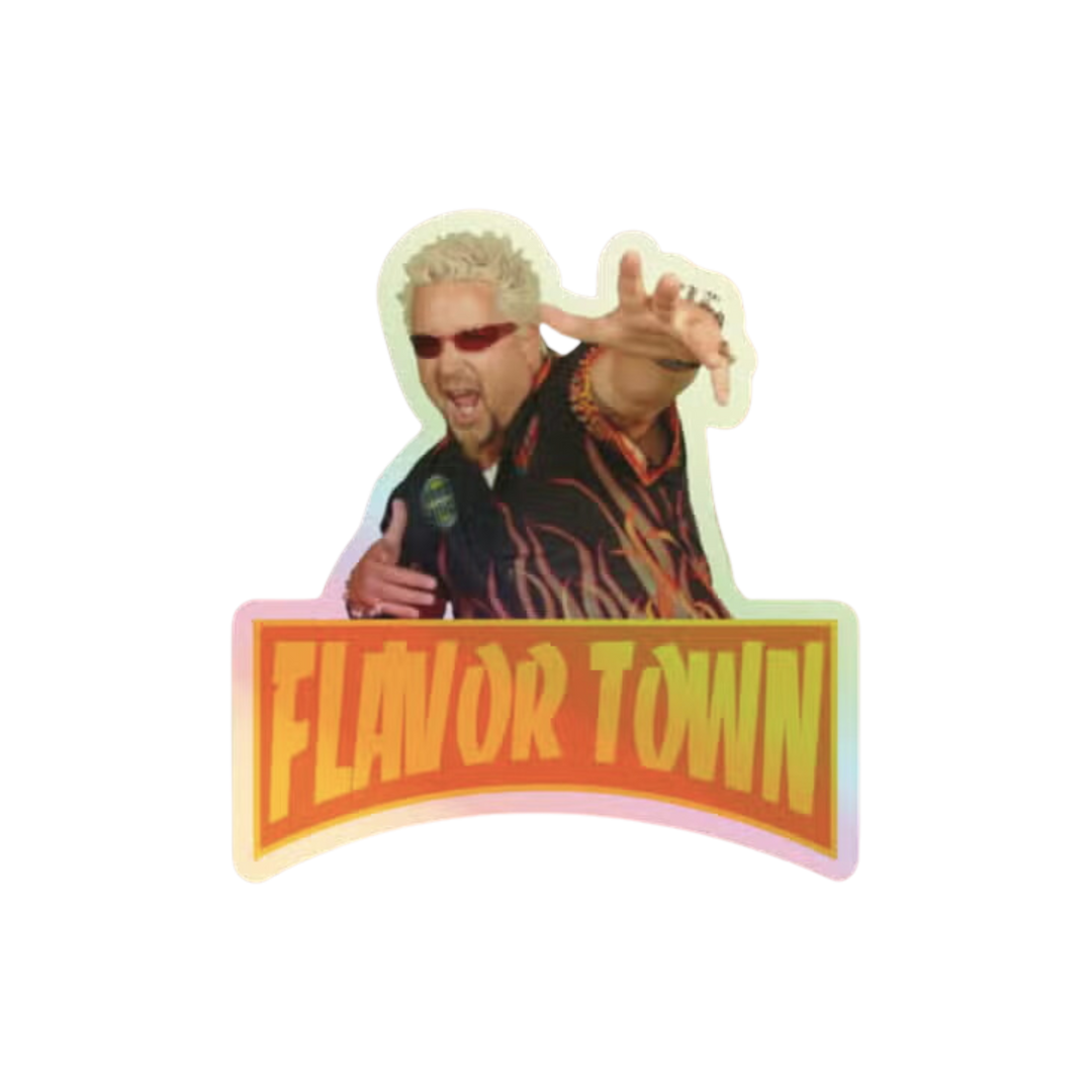 Holographic Flavor Town Guy Fieri Meme Sticker