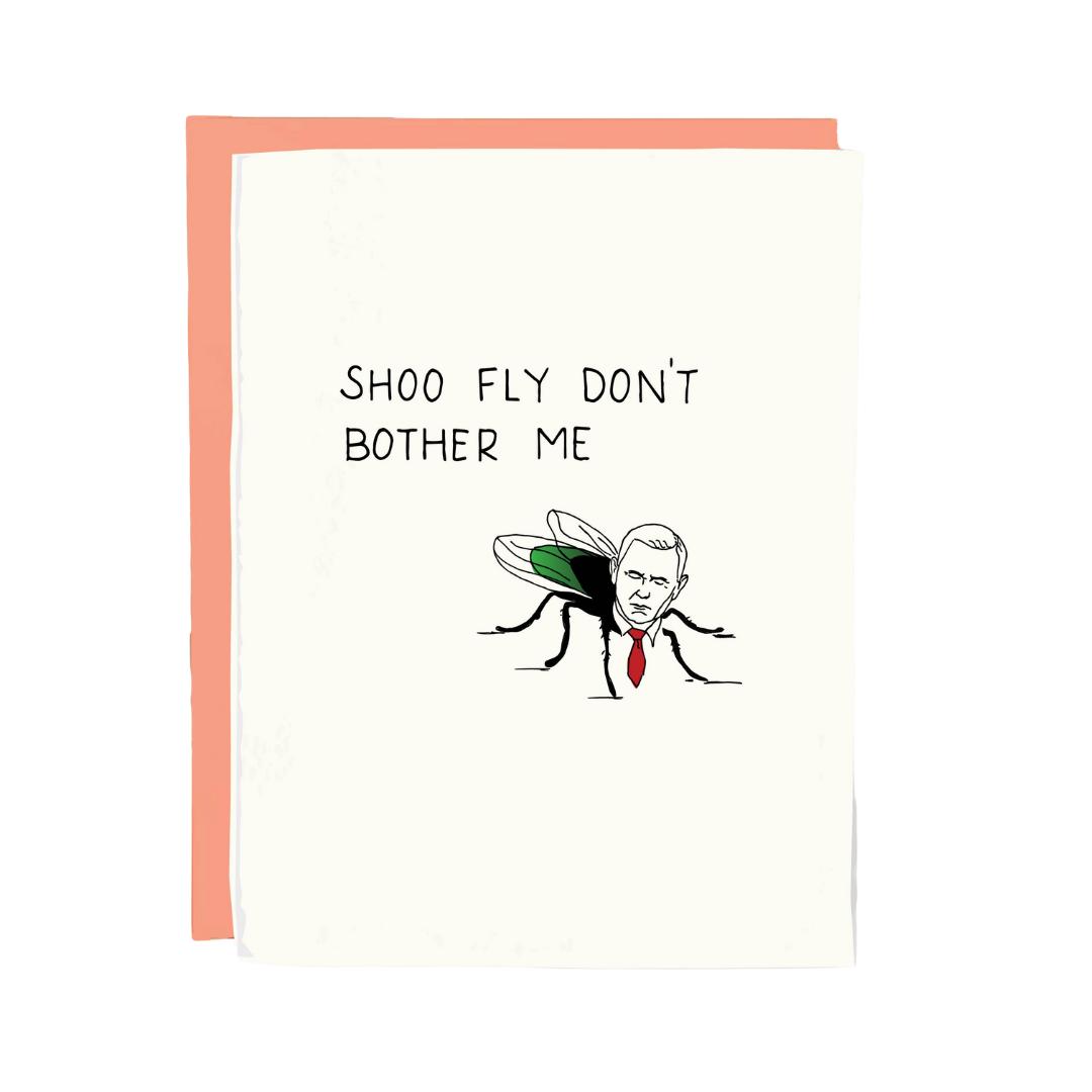 Pence Shoo Fly Greeting Card