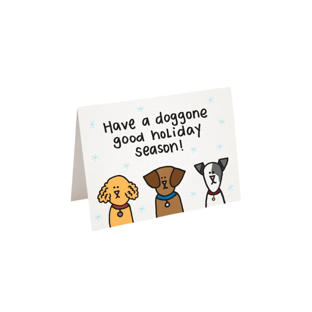 Have a Doggone Good Holiday Season! Card