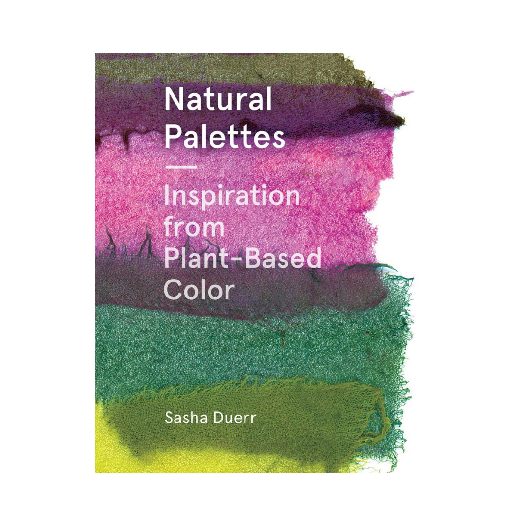 Natural Palettes — Inspiration from Plant-Based Color