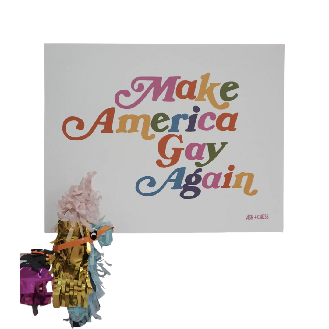 Make America Gay Again 11 x 14 Art Print